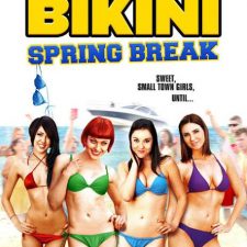 [Film] Bikini Spring Break (2012)